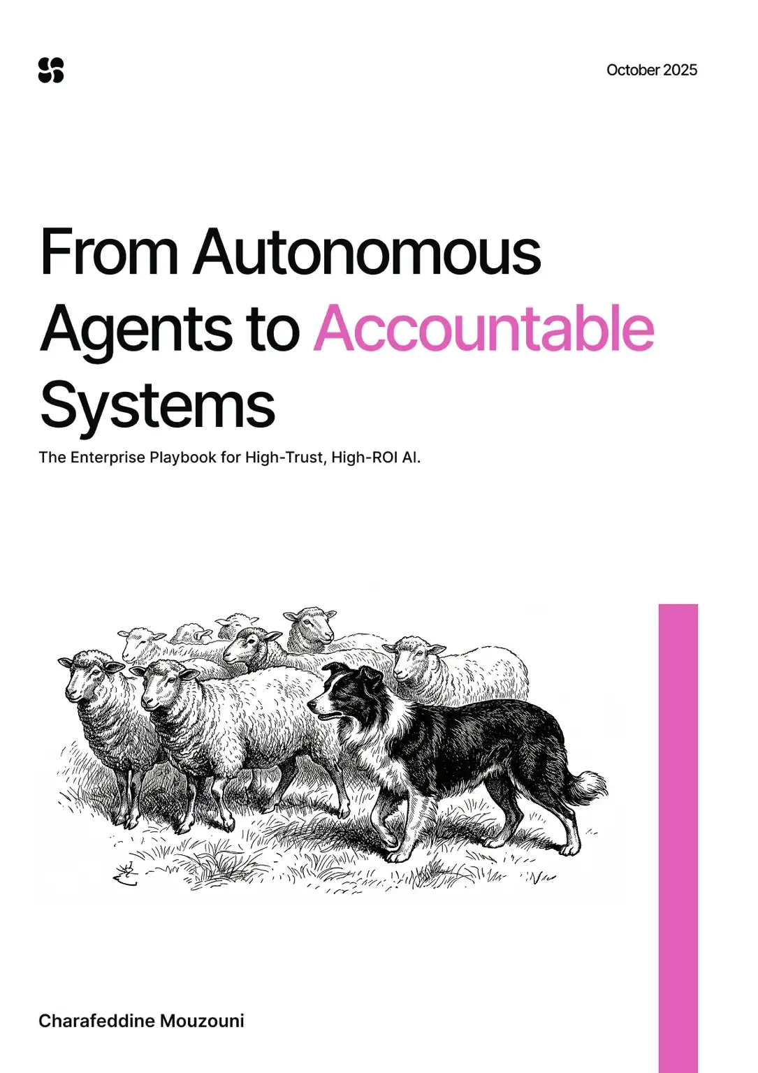 From Autonomous Agents to Accountable Systems